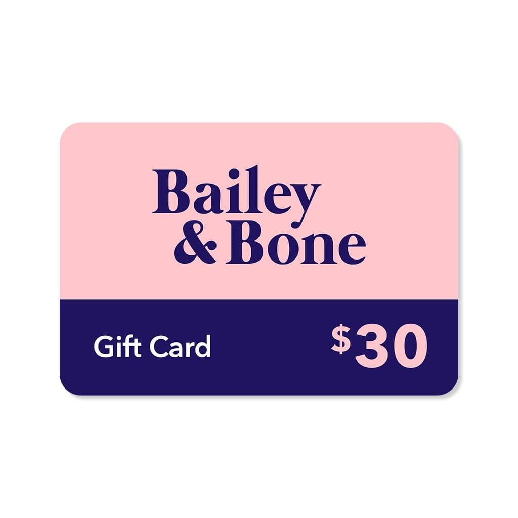 Bailey And Bone Gift Card $30 Bailey And Bone Gift Card