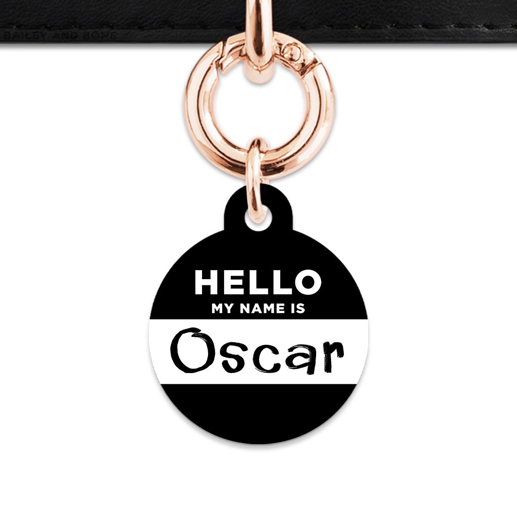 Bailey And Bone Pet Tag Circle / Rose Gold Black Hello My Name Is Pet Tag